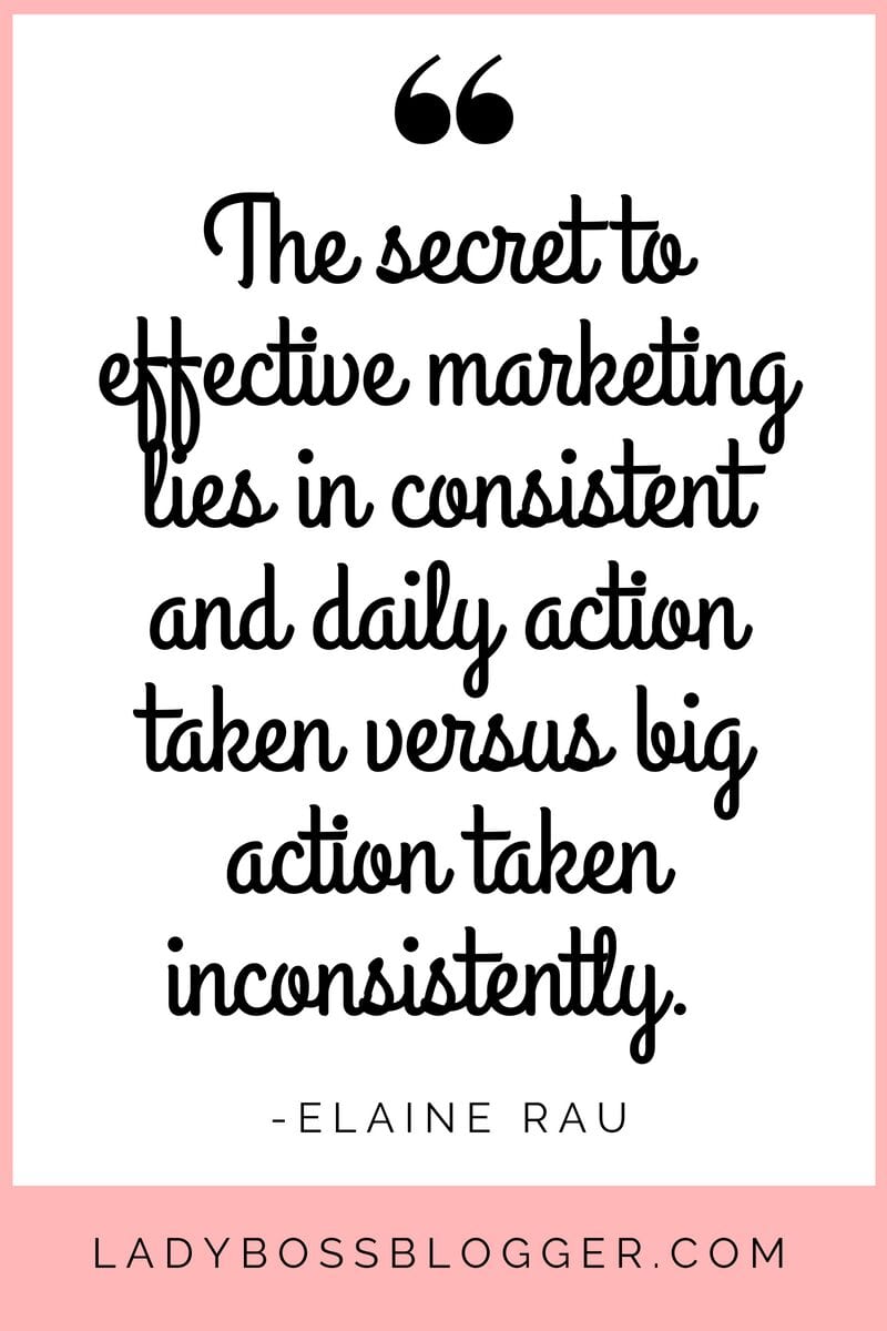 The Secret To Effective Marketing Lies In Consistent And Daily